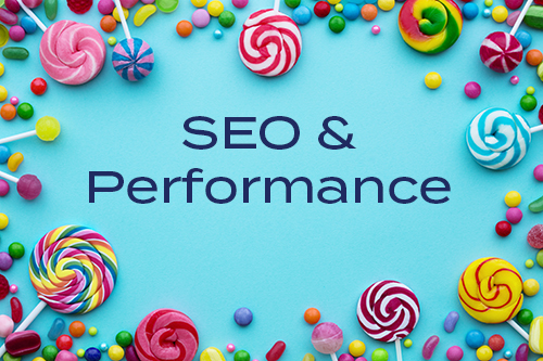 SEO and Perfoamnce written on a turquoise background with candies around the edge