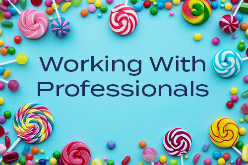 Working With Professionals written on a turquoise background with candies around the edge